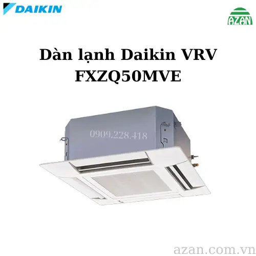 Dàn lạnh âm trần Daikin VRV FXZQ50MVE 19.100 BTU