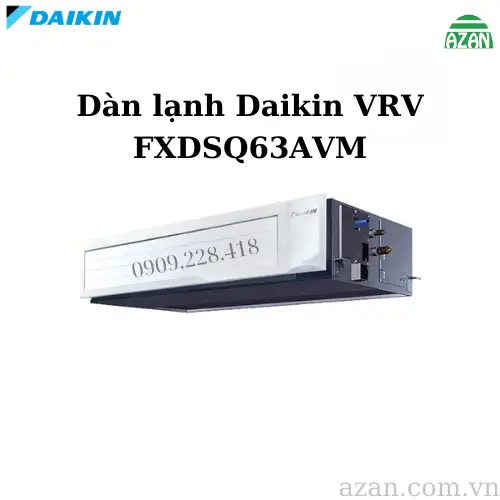 Dàn lạnh giấu trần nối ống gió Daikin VRV FXDSQ63AVM
