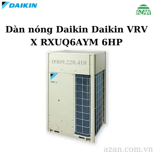 Dàn nóng điều hòa trung tâm Daikin VRV X RXUQ6AYM 6HP 1 chiều