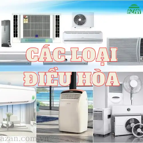 Các loại điều hòa phổ biến hiện nay và cách chọn lựa phù hợp