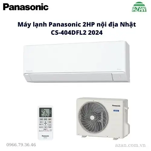 Máy lạnh Panasonic 2HP nội địa Nhật CS-404DFL2 2024