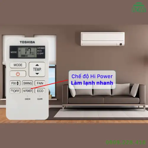 Hi Power trên máy lạnh Toshiba là gì?