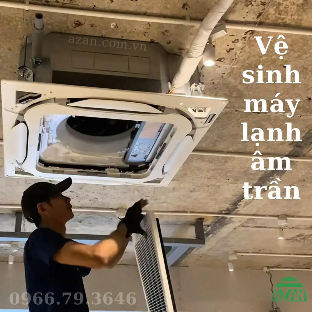 Vệ sinh máy lạnh âm trần chuyên nghiệp