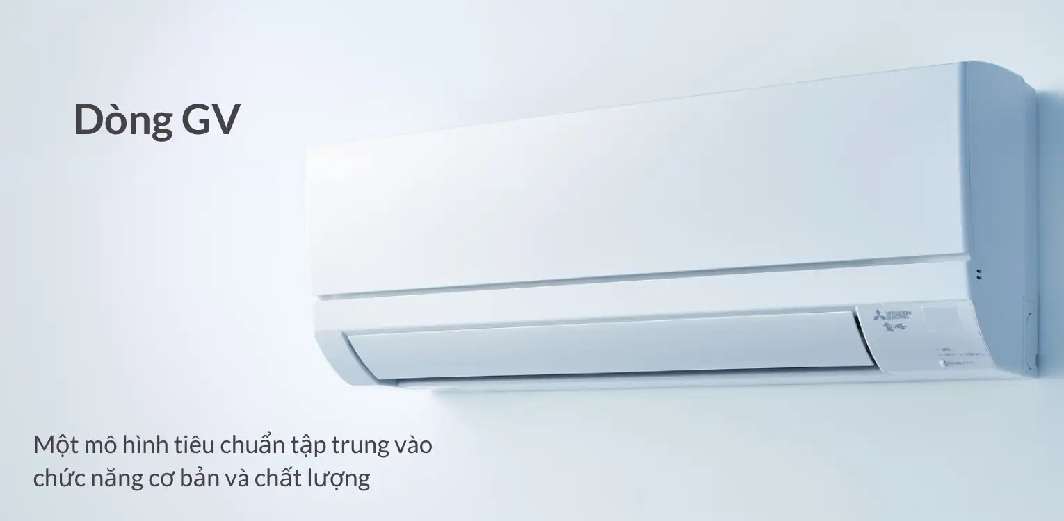 máy lạnh nội địa Nhật Mitsubishi Electric dòng GV – Tiện nghi, bền bỉ và an toàn cho cả gia đình